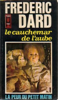 Livrenpoche : Le cauchemar de l'aube - Frédéric Dard - Livre