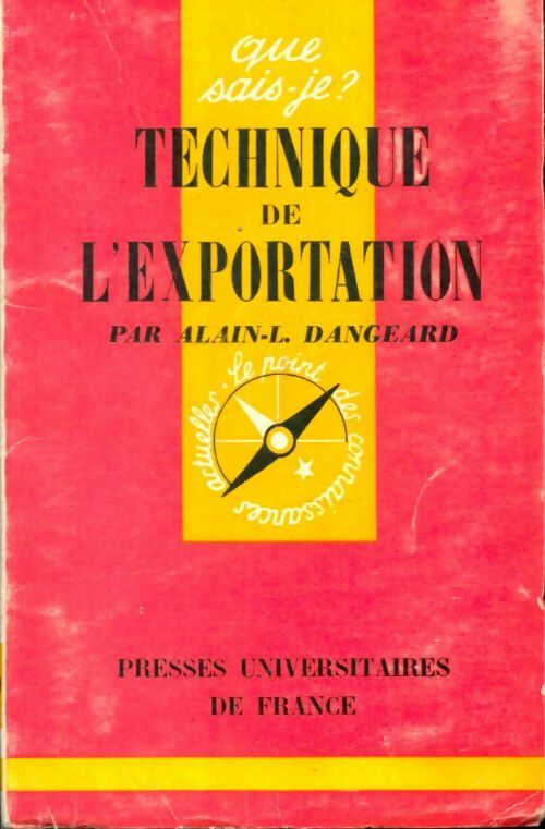 Livrenpoche : Les techniques de l'exportation - Alain-L. Dangeard, Philippe Pontet - Livre