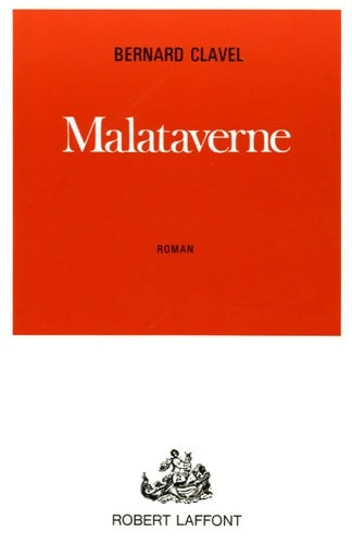 Livrenpoche : Malataverne - Bernard Clavel - Livre