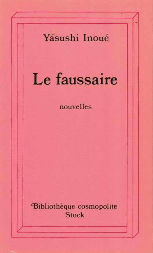 Livrenpoche : Le faussaire - Yasushi Inoué - Livre