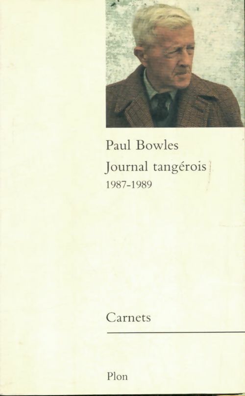 Livrenpoche : Journal tangérois : 1987-1989 - Paul Bowles - Livre