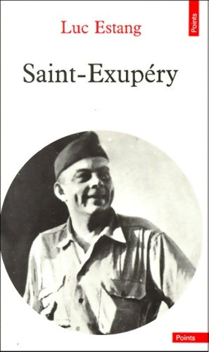 Livrenpoche : Saint-Exupéry - Luc Estang - Livre