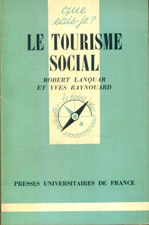 Livrenpoche : Le tourisme social - Yves Robert; Raynouard - Livre