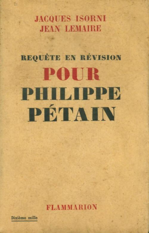 Livrenpoche : Requête en révision pour Philippe Petain - Jacques Isorni - Livre