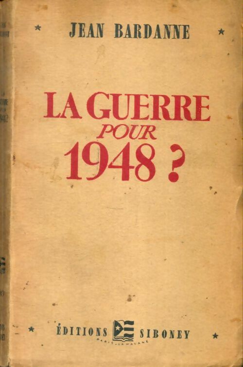Livrenpoche : La guerre pour 1948 ? - Jean Bardane - Livre