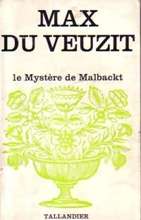 Livrenpoche : Le mystère de Malbackt - Max Du Veuzit - Livre