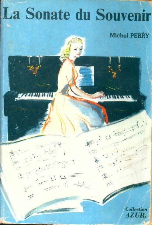 Livrenpoche : La sonate du souvenir - Michel Perry - Livre