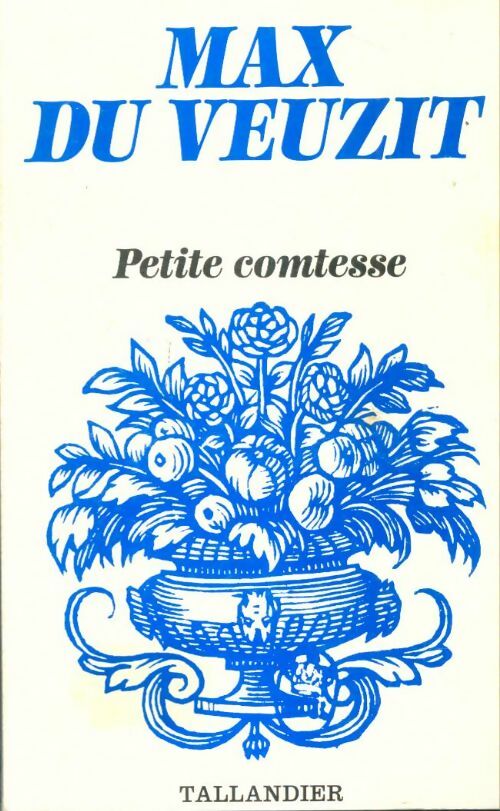 Livrenpoche : Petite comtesse - Max Du Veuzit - Livre