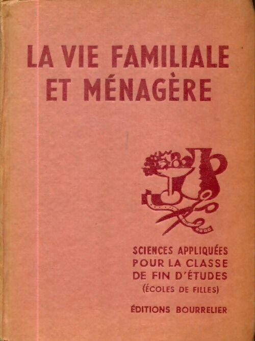 Livrenpoche : La vie familiale et ménagère - R. Guillaume - Livre