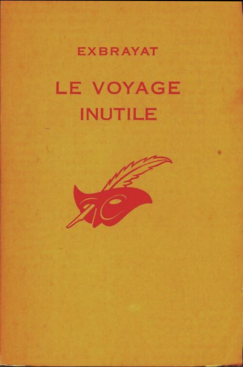 Livrenpoche : Le voyage inutile - Charles Exbrayat - Livre
