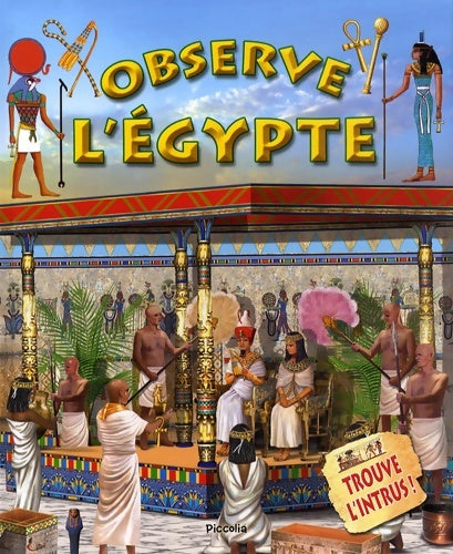 Livrenpoche : Observe l'Egypte et trouve l'intrus... - Francisca Valiente - Livre