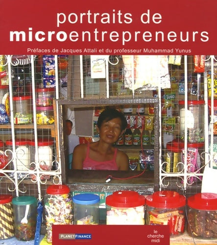 Livrenpoche : Portraits de microentrepreneurs - Jacques Attali - Livre