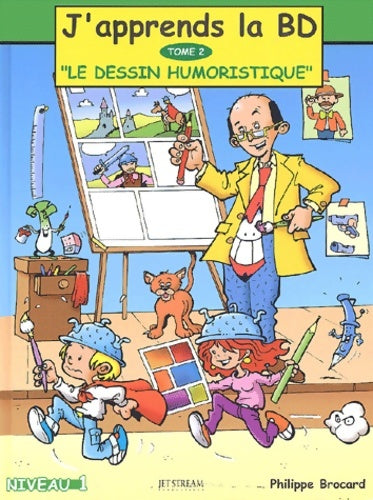 Livrenpoche : J'apprends la BD Tome II - Philippe Brocard - Livre