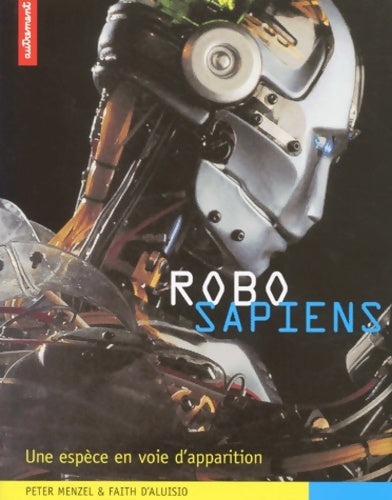Livrenpoche : Robo sapiens : Une espèce en voie d'apparition - Peter Menzel - Livre