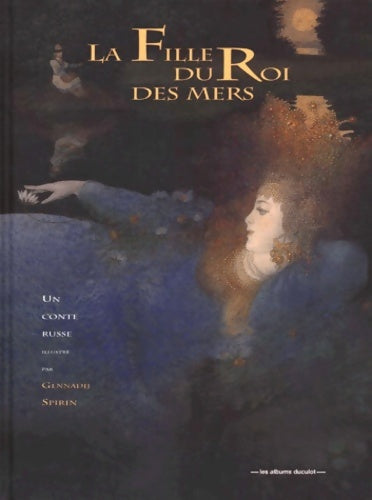 Livrenpoche : Les albums Duculot - Gennadij Spirin - Livre
