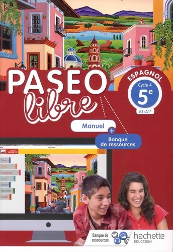 Livrenpoche : Paseo libre espagnol 5e - manuel élève - Éd. 2018 - Ingrid Boussad - Livre