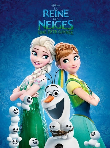 Livrenpoche : LA REINE DES NEIGES - Disney Cinéma - Une Fête Givrée - Disney - Livre