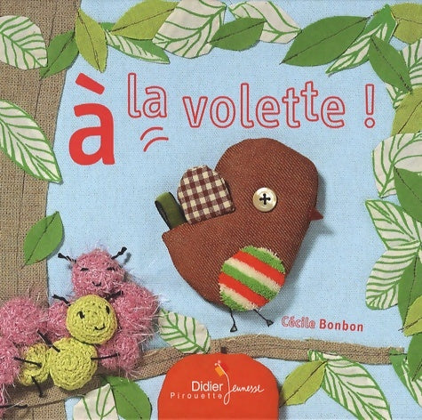 Livrenpoche : A la volette - Cécile Bonbon - Livre