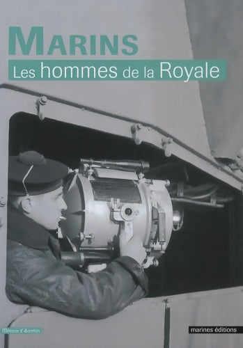Livrenpoche : Marins les hommes de la royale - Garidel Gilles - Livre