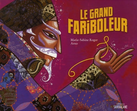 Livrenpoche : Le grand fariboleur - Marie-Sabine Roger - Livre