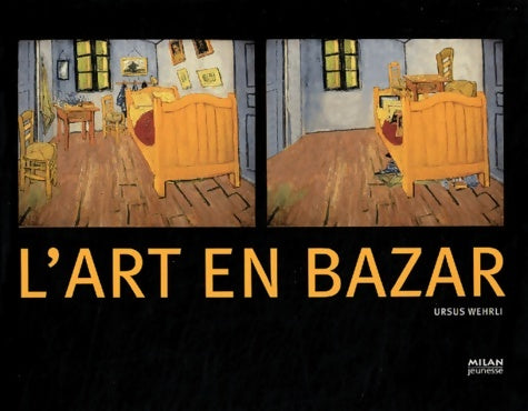 Livrenpoche : L'art en bazar - Ursus Wehrli - Livre