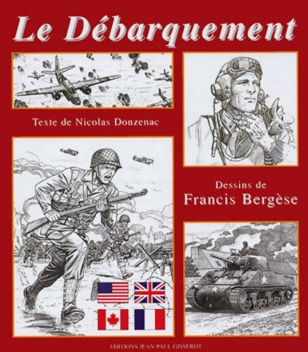 Livrenpoche : Le débarquement - Nicolas Donzenac - Livre