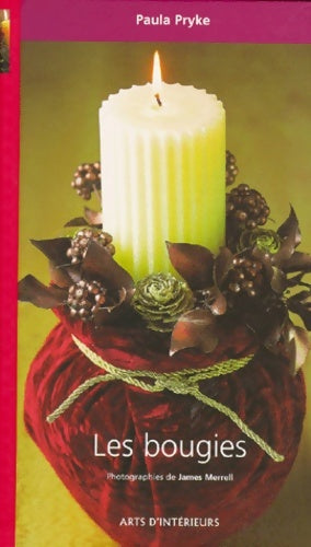 Livrenpoche : Les bougies - Paula Pryke - Livre