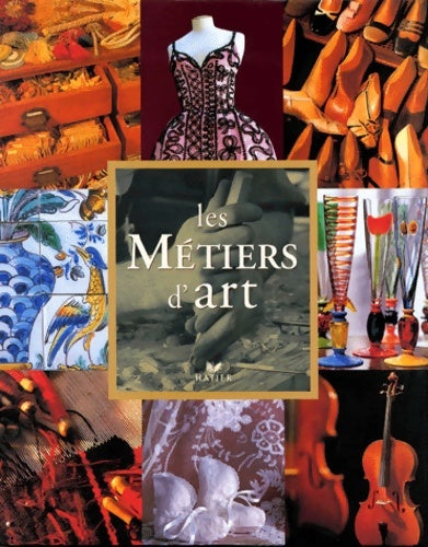Livrenpoche : Les métiers d'art - Frédérique Crestin-Billet - Livre