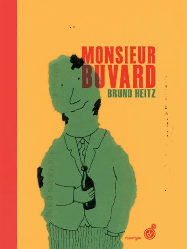 Livrenpoche : Monsieur buvard - Bruno Heitz - Livre