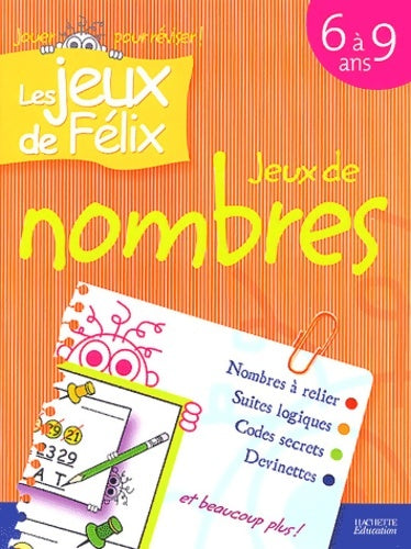 Livrenpoche : Jeux de nombres 6-9 ans - N. Gagne - Livre