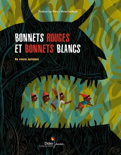 Livrenpoche : Bonnets rouges et bonnets blancs - Praline Gay-Para - Livre