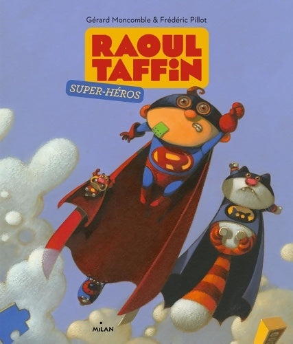 Livrenpoche : Raoul Taffin super-héros - Gérard Moncomble - Livre