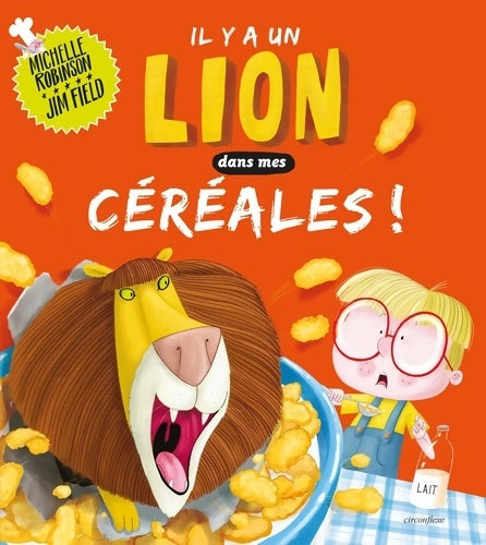 Livrenpoche : Il y a un lion dans mes céréales ! - Michelle Robinson - Livre