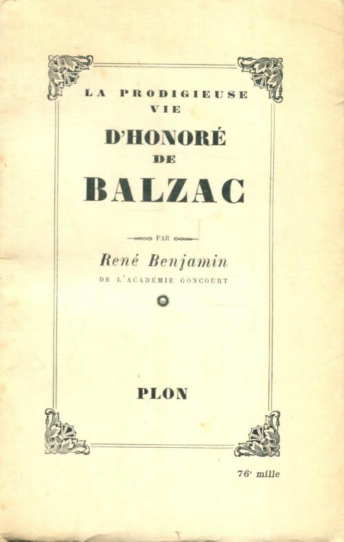 Livrenpoche : La vie prodigieuse de Balzac - René Benjamin - Livre