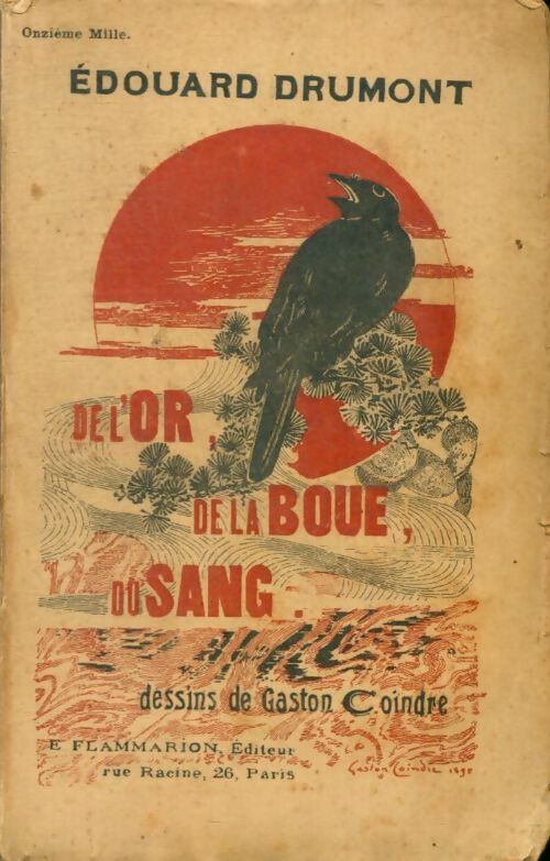 Livrenpoche : De l'or, de la boue, du sang - Edouard Drumont - Livre