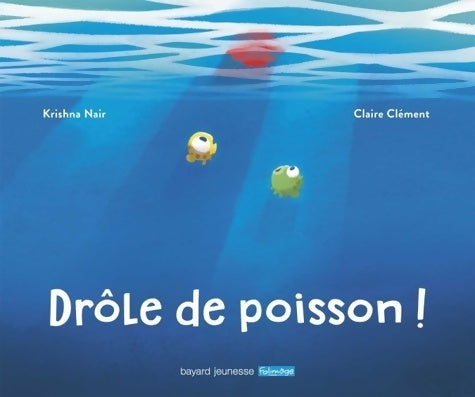 Livrenpoche : Drôle de poisson ! - Claire Clément - Livre