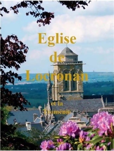 Livrenpoche : Eglise Saint-Ronan et la Troménie - Collectif - Livre