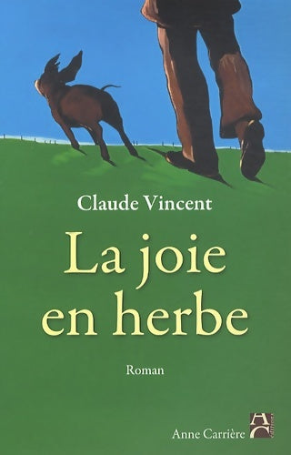Livrenpoche : La joie en herbe - Claude Vincent - Livre
