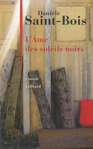 Livrenpoche : L'Âme des soleils noirs - Danièle Saint-Bois - Livre