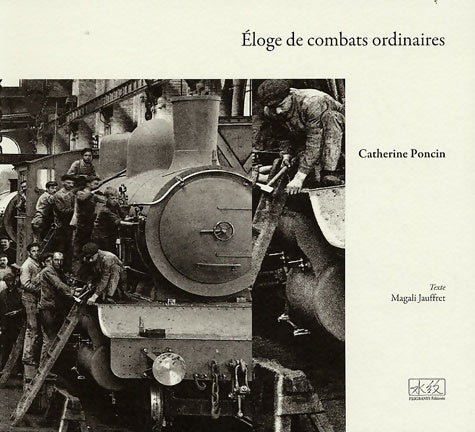 Livrenpoche : Eloge de combats ordinaires - Catherine Poncin - Livre