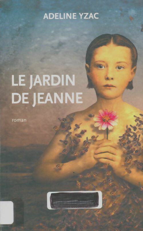 Livrenpoche : Le jardin de Jeanne - Adeline Yzac - Livre