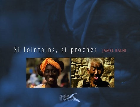 Livrenpoche : Si lointains si proches - Jamel Balhi - Livre