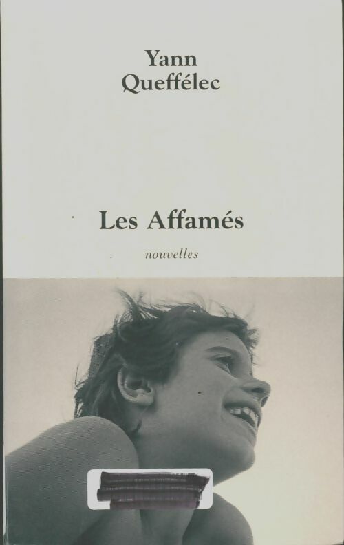 Livrenpoche : Les affamés - Yann Queffélec - Livre