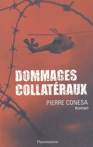 Livrenpoche : Dommages collatéraux - Pierre Conesa - Livre