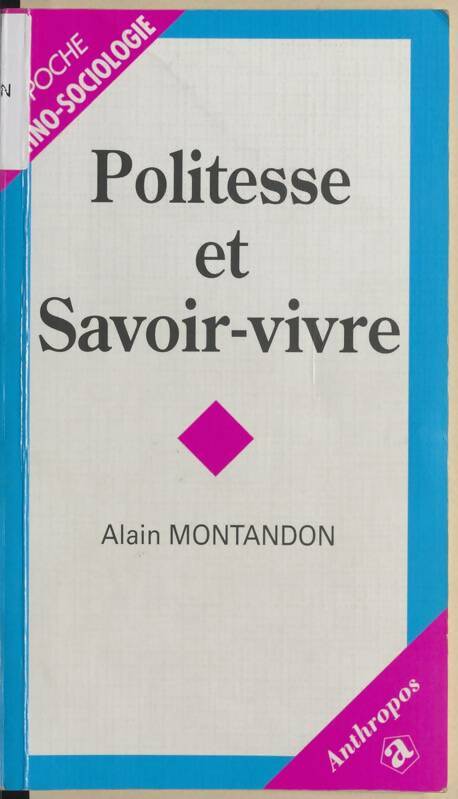 Livrenpoche : Politesse et savoir-vivre - Alain Montandon - Livre