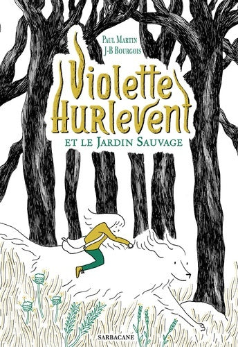 Livrenpoche : Violette Hurlevent et le jardin sauvage - Paul Martin - Livre