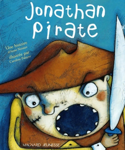 Livrenpoche : Jonathan pirate - Anne Noisier - Livre