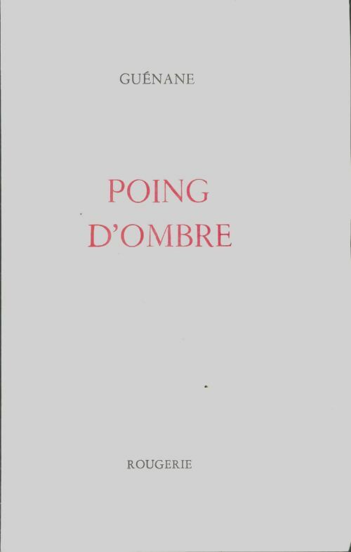 Poing d'ombre - Guenane - Livre