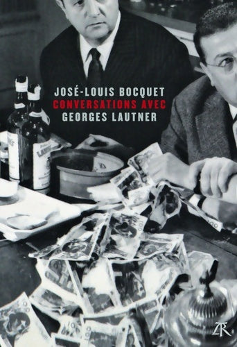 Livrenpoche : Conversations avec Georges Lautner - José-Louis Bocquet - Livre