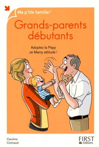 Livrenpoche : Grands-parents débutants nouvelle édition - Caroline Cotinaud - Livre
